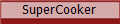 SuperCooker